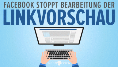 Facebook stoppt Bearbeitung der Linkvorschau