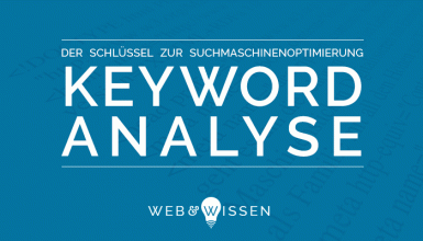 Keywordanalyse - Der Schlüssel zur Suchmaschinenoptimierung