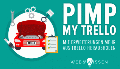 Trello Browser-Erweiterungen, Extras und Power Ups